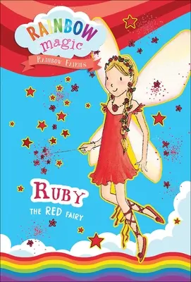 Regenbogenzauber Regenbogenfeen Buch #1: Ruby, die rote Fee - Rainbow Magic Rainbow Fairies Book #1: Ruby the Red Fairy