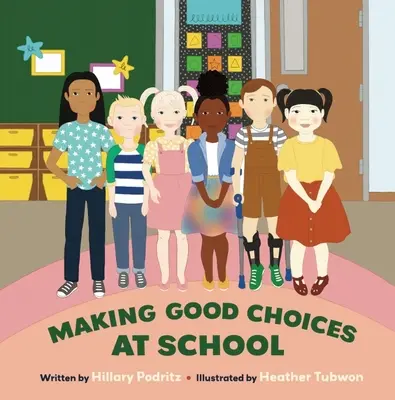 Gute Entscheidungen in der Schule treffen - Making Good Choices at School
