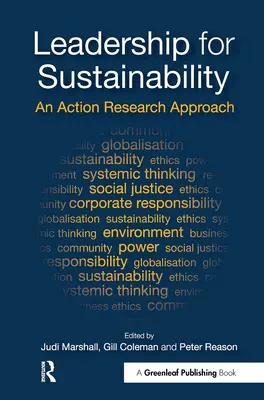 Leadership für Nachhaltigkeit: Ein Ansatz der Aktionsforschung - Leadership for Sustainability: An Action Research Approach