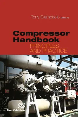 Kompressor-Handbuch: Prinzipien und Praxis - Compressor Handbook: Principles and Practice