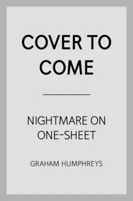 Alptraum auf einem Blatt - Die Horror-Kunst von Graham Humphreys - Nightmare On One Sheet - The Horror Art of Graham Humphreys