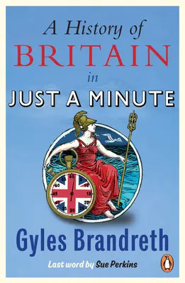 Die Geschichte Großbritanniens in nur einer Minute - A History of Britain in Just a Minute