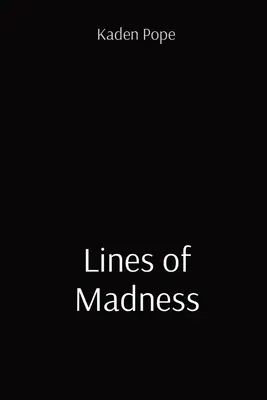 Linien des Wahnsinns - Lines of Madness