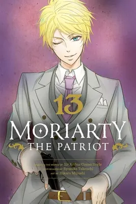 Moriarty der Patriot, Bd. 13 - Moriarty the Patriot, Vol. 13