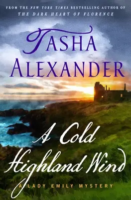 Ein kalter Hochlandwind: Ein Lady-Emily-Krimi - A Cold Highland Wind: A Lady Emily Mystery