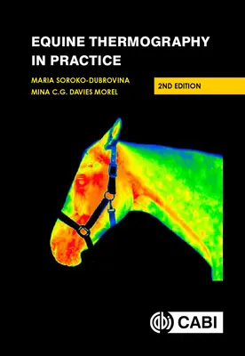 Thermografie bei Pferden in der Praxis - Equine Thermography in Practice