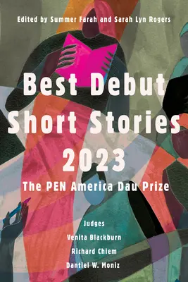 Beste Debüt-Kurzgeschichten 2023: Der Pen America Dau Preis - Best Debut Short Stories 2023: The Pen America Dau Prize