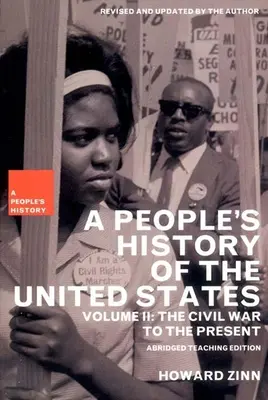 A People's History of the United States: Der Bürgerkrieg bis zur Gegenwart - A People's History of the United States: The Civil War to the Present