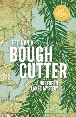 Astschneider: Ein Mysterium der nördlichen Seen - Bough Cutter: A Northern Lakes Mystery