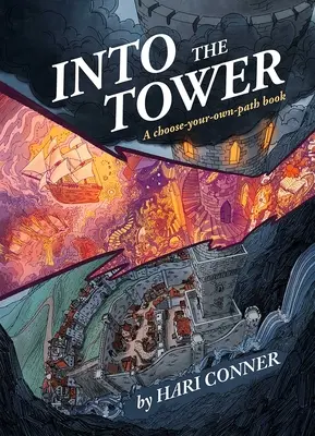 Hinein in den Turm: Ein Buch über den eigenen Weg - Into the Tower: A Choose-Your-Own-Path Book