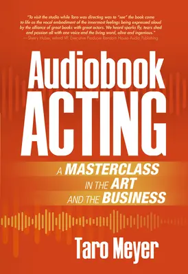 Hörbuch Schauspielerei: Eine Meisterklasse in der Kunst und im Geschäft - Audiobook Acting: A Masterclass in the Art and the Business