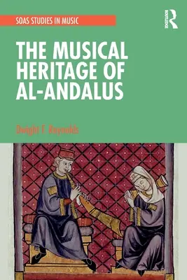 Das musikalische Erbe von Al-Andalus - The Musical Heritage of Al-Andalus