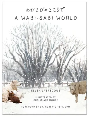 Eine Wabi-Sabi-Welt - A Wabi-Sabi World