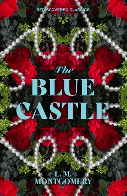 Das blaue Schloss - The Blue Castle