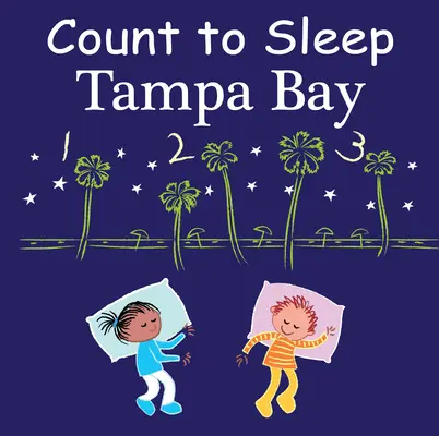 Zählung bis zum Schlafen Tampa Bay - Count to Sleep Tampa Bay