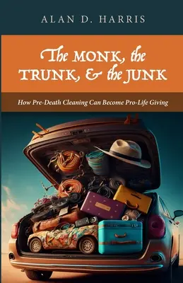 Der Mönch, der Kofferraum und der Schrott - The Monk, the Trunk, & the Junk