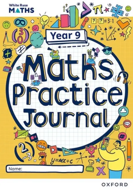 White Rose Maths Practice Journals Year 9 Workbook: Einzelnes Exemplar - White Rose Maths Practice Journals Year 9 Workbook: Single Copy