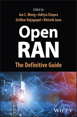 Ran öffnen: Der endgültige Leitfaden - Open Ran: The Definitive Guide