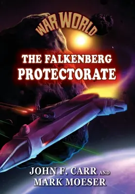 Kriegswelt: Das Falkenberger Protektorat - War World: The Falkenberg Protectorate