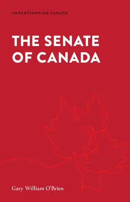 Der Senat von Kanada - The Senate of Canada