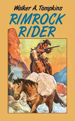 Rimrock-Reiter - Rimrock Rider