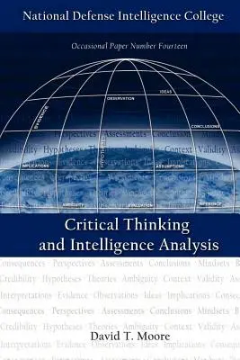 Kritisches Denken und Intelligenzanalyse (Zweite Auflage) - Critical Thinking and Intelligence Analysis (Second Edition)