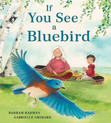 Wenn Sie einen blauen Vogel sehen - If You See a Bluebird