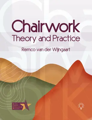 Stuhlarbeit: Theorie und Praxis - Chairwork: Theory and Practice