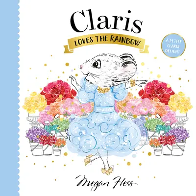 Claris liebt den Regenbogen - Claris Loves the Rainbow