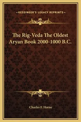 Der Rig-Veda Das älteste arische Buch 2000-1000 v. Chr. - The Rig-Veda The Oldest Aryan Book 2000-1000 B.C.
