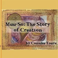 Muu-so - Die Geschichte der Schöpfung - Muu-so - The Story of Creation