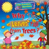 Warum fallen die Blätter von den Bäumen? - Why Do Leaves Fall From Trees?