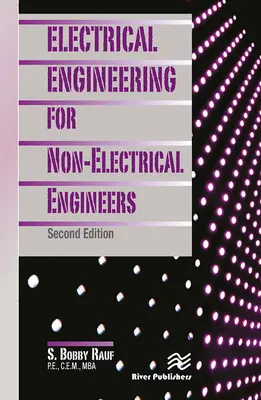 Elektrotechnik für Nicht-Elektroingenieure, Zweite Auflage - Electrical Engineering for Non-Electrical Engineers, Second Edition