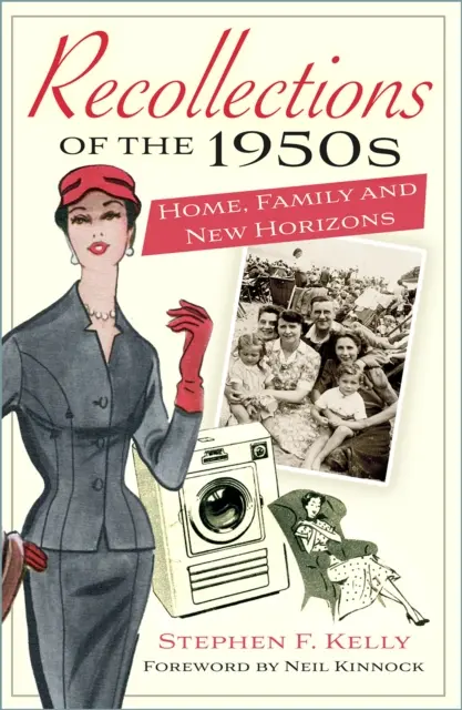 Erinnerungen an die 1950er Jahre - Heimat, Familie und neue Horizonte - Recollections of the 1950s - Home, Family and New Horizons