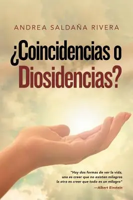 Coincidencias oder Diosidencias? - Coincidencias O Diosidencias?