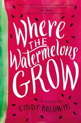 Wo die Wassermelonen wachsen - Where the Watermelons Grow