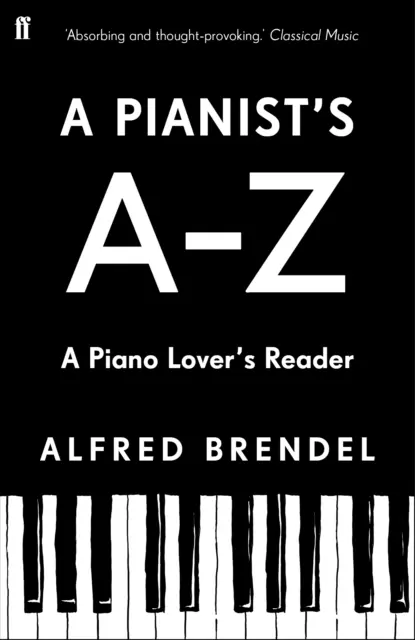 Pianist's A-Z - Ein Lesebuch für Klavierliebhaber - Pianist's A-Z - A piano lover's reader