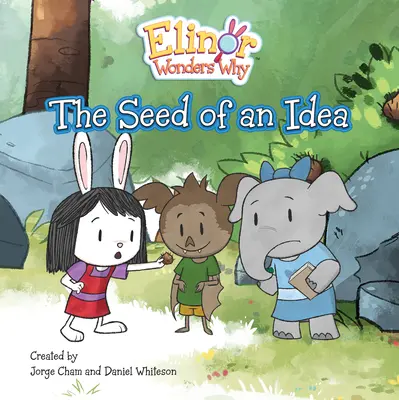 Elinor fragt sich, warum: Die Saat einer Idee - Elinor Wonders Why: The Seed of an Idea