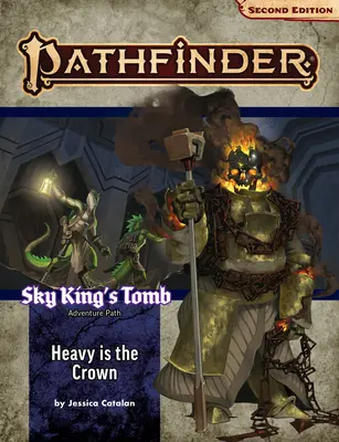 Pathfinder-Abenteuerpfad: Schwer ist die Krone (Himmelskönigsgruft 3 von 3) (P2) - Pathfinder Adventure Path: Heavy Is the Crown (Sky King's Tomb 3 of 3) (P2)