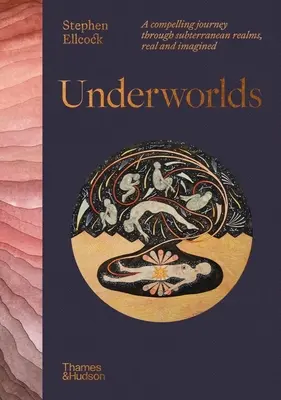 Unterwelten: Eine fesselnde Reise durch reale und imaginäre unterirdische Welten - Underworlds: A Compelling Journey Through Subterranean Realms, Real and Imagined