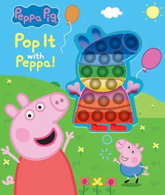 Peppa Pig: Pop It mit Peppa! Buch mit Pop It - Peppa Pig: Pop It with Peppa!: Book with Pop It