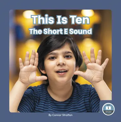 Das ist zehn: Der kurze E-Laut - This Is Ten: The Short E Sound
