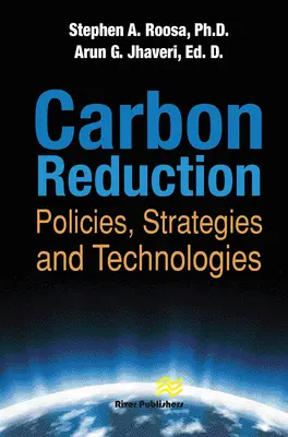 Kohlenstoffreduzierung: Politiken, Strategien und Technologien - Carbon Reduction: Policies, Strategies and Technologies