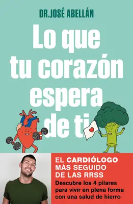 Lo Que Tu Corazn Espera de Ti / Was Ihr Herz von Ihnen erwartet - Lo Que Tu Corazn Espera de Ti / What Your Heart Expects of You