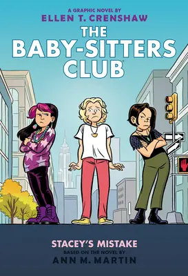 Stacey's Mistake: Eine Graphic Novel (Der Baby-Sitters Club #14) - Stacey's Mistake: A Graphic Novel (the Baby-Sitters Club #14)