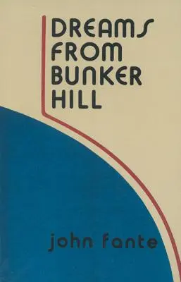 Träume von Bunker Hill - Dreams from Bunker Hill