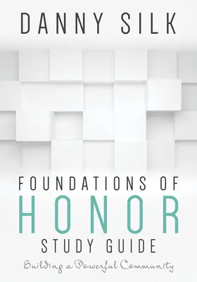 Grundlagen der Ehre: Aufbau einer kraftvollen Gemeinschaft - Foundations of Honor: Building a Powerful Community