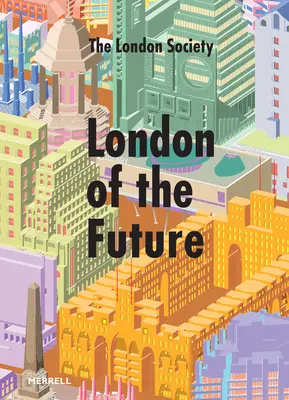 Das London der Zukunft - London of the Future