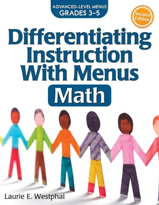 Differenzierender Unterricht mit Menüs: Mathematik (Klassen 3-5) - Differentiating Instruction with Menus: Math (Grades 3-5)