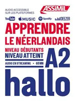 Apprendre Le Neerlandais - Niveau A2 - Apprendre Le Neerlandais - niveau A2